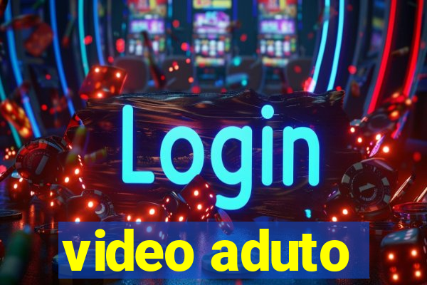 video aduto